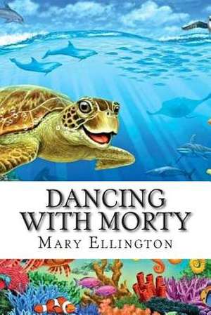 Dancing with Morty de Mrs Mary Ellington