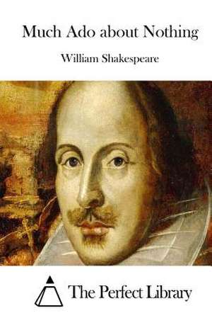 Much Ado about Nothing de William Shakespeare