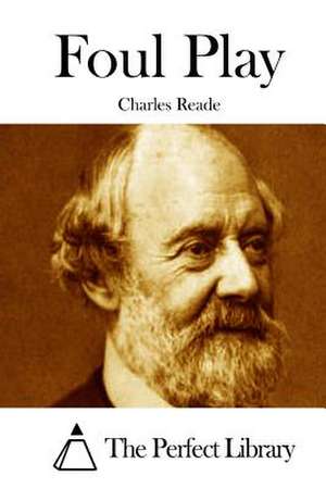 Foul Play de Charles Reade