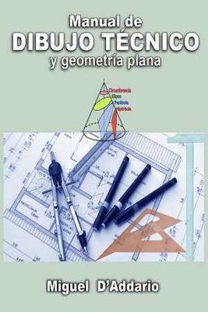 Manual de Dibujo Tecnico de Miguel D'Addario