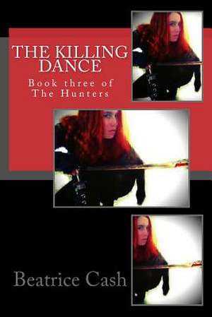 The Killing Dance de Beatrice Cash