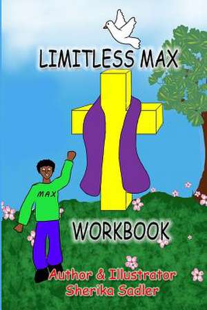 Limitless Max Workbook de MS Sherika Sadler