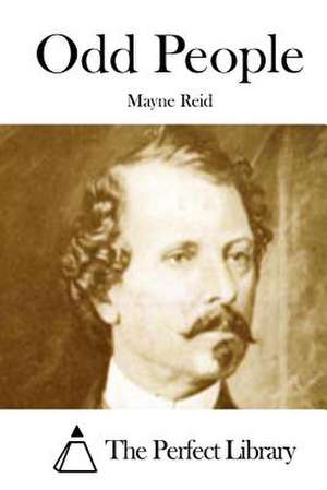 Odd People de Mayne Reid