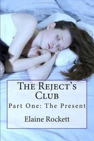 The Reject's Club de Elaine Rockett