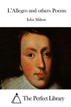 L'Allegro and Others Poems de John Milton