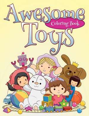 Awesome Toys Coloring Book de L. L. Demaco