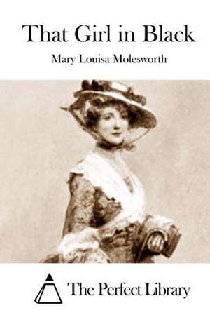 That Girl in Black de Mary Louisa Molesworth