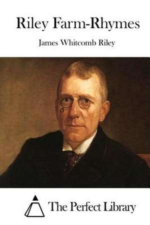 Riley Farm-Rhymes de James Whitcomb Riley