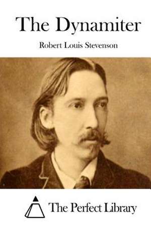 The Dynamiter de Robert Louis Stevenson