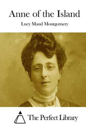 Anne of the Island de Lucy Maud Montgomery