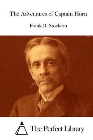 The Adventures of Captain Horn de Frank R. Stockton