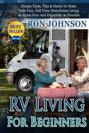 RV Living for Beginners de Ron Johnson