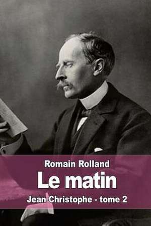 Le Matin de Romain Rolland