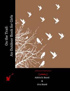 On the Trail de Adelia B. Beard