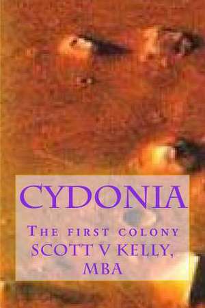 Cydonia de Scott V. Kelly