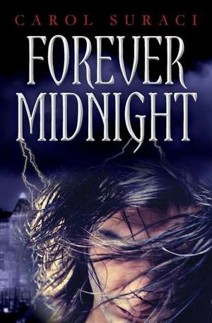 Forever Midnight de Carol Suraci