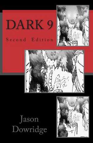 Dark 9 de MR Jason Dowridge