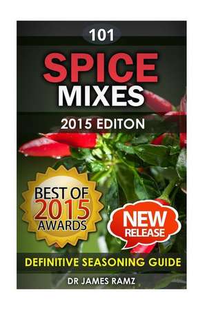 Spice Mixes de James Ramz