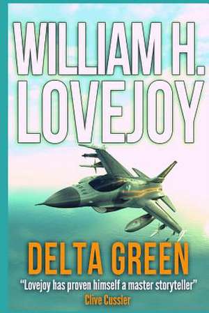 Delta Green de William H. Lovejoy