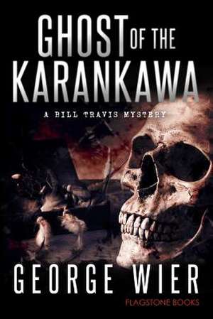 Ghost of the Karankawa de George Wier