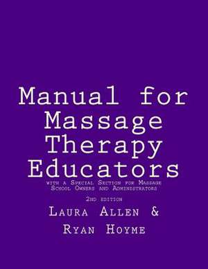 Manual for Massage Therapy Educators 2nd Edition de Laura Allen