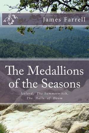 The Medallions of the Seasons de James Farrell