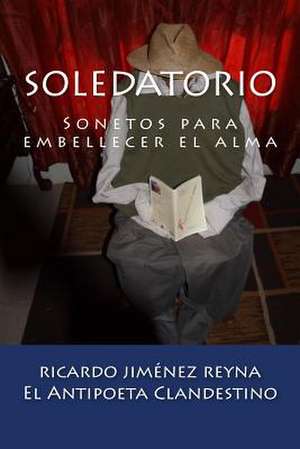 Soledatorio de Ricardo Jimenez Reyna