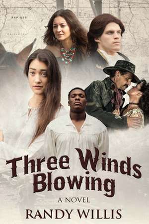 Three Winds Blowing de Randy Willis