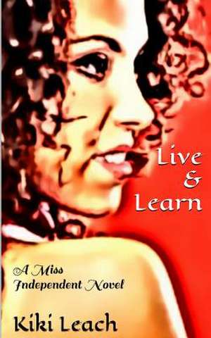 Live & Learn de Kiki Leach