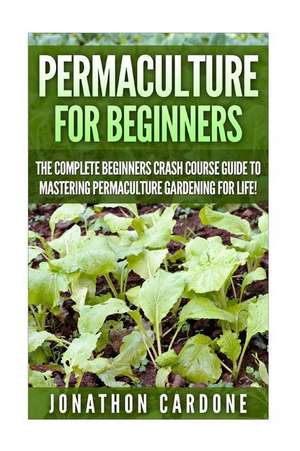 Permaculture de Jonathon Cardone