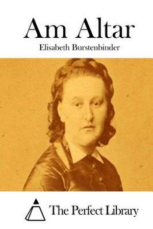 Am Altar de Elisabeth Burstenbinder