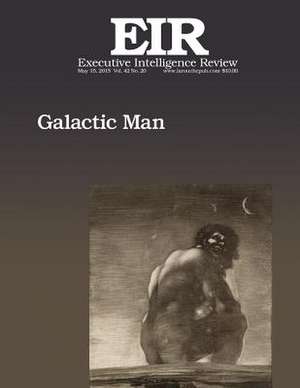 Galactic Man de Lyndon H. Larouche Jr