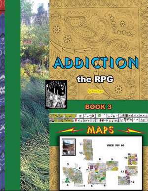 Addiction the RPG Book 3 de Steve Ryan