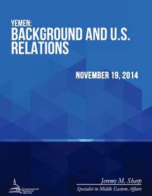 Yemen de Congressional Research Service