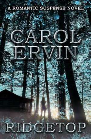 Ridgetop de Carol L. Ervin