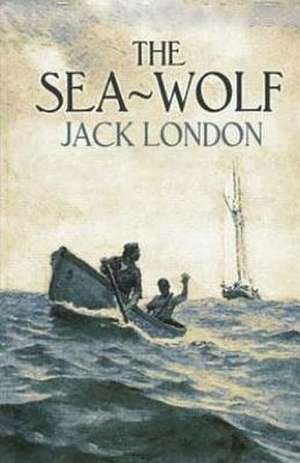 The Sea Wolf de Jack London