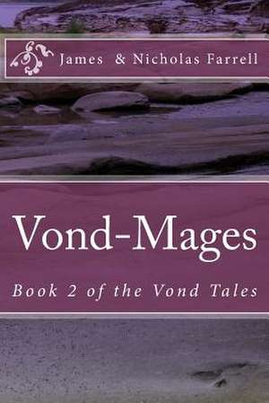 Vond-Mages de James Farrell