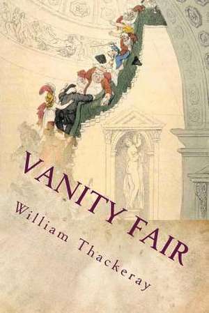 Vanity Fair de William Makepeace Thackeray