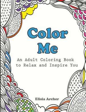 Color Me de Elisia Archer