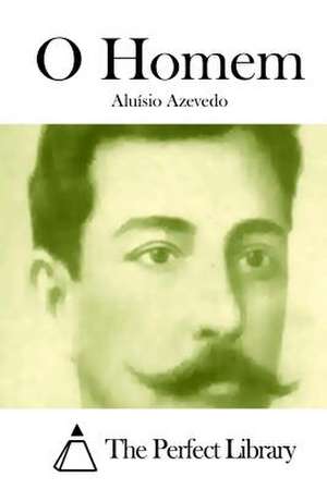 O Homem de Aluisio Azevedo