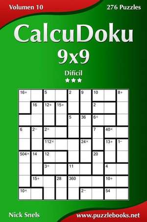 Calcudoku 9x9 - Dificil - Volumen 10 - 276 Puzzles