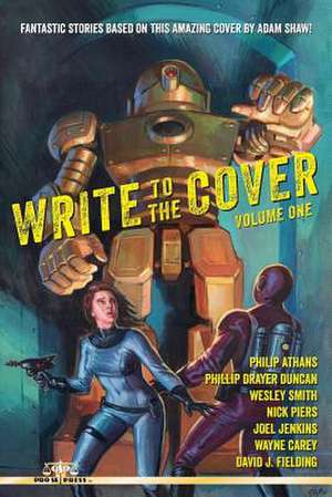 Write to the Cover Volume One de Philip Athans