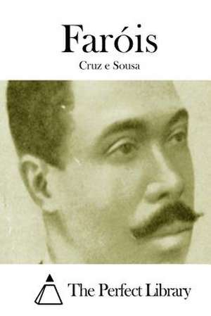 Farois de Cruz E. Sousa