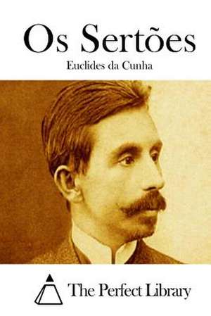 OS Sertoes de Euclides Da Cunha