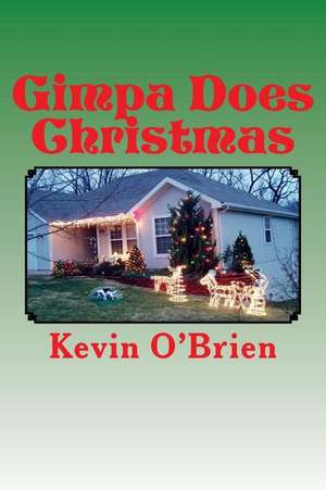 Gimpa Does Christmas de MR Kevin T. O'Brien