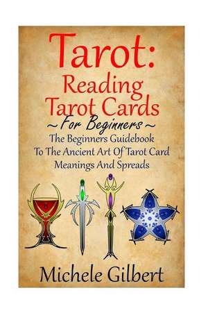 Tarot de Michele Gilbert