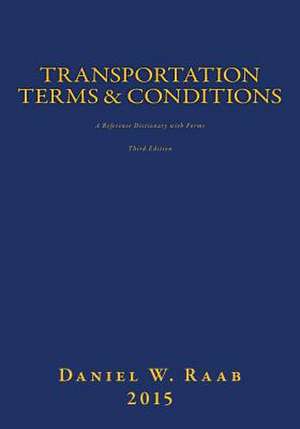 Transportation Terms & Conditions de Daniel W. Raab