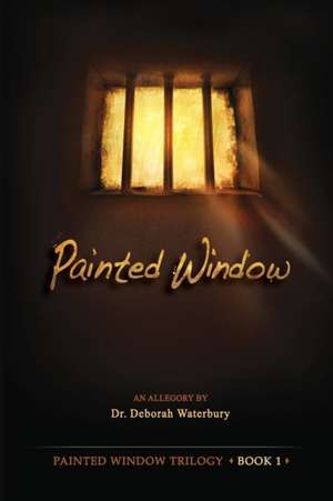 Painted Window de Deborah Waterbury