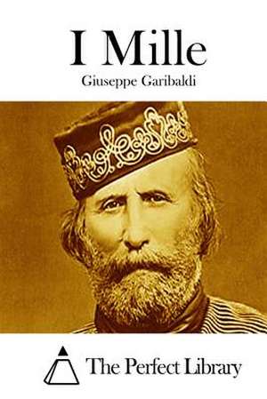 I Mille de Giuseppe Garibaldi