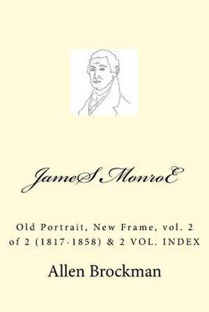 James Monroe de MR Allen R. Brockman